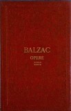 Honore de Balzac - Opere Vol. 10, Editura Literatura Universala, Colectia Clasicii, Roman, Beletristica, Limba Romana, An 1963