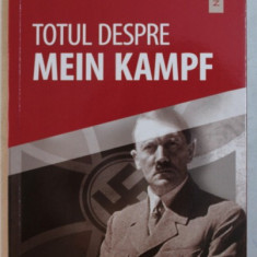 TOTUL DESPRE MEIN KAMPF de CLAUDE QUETEL , 2018