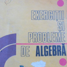 Exercitii si probleme de algebra pt. clasele IX-XII - C. Nastasescu , ..