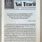 NOI TRACII , REVISTA FONDATA DE JOSIF CONSTANTIN DRAGAN , NR.108, 1983