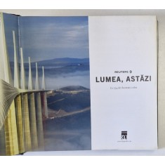 LUMEA , ASTAZI CU 534 de ILUSTRATII COLOR , 2007