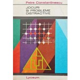 Jocuri si probleme distractive - 1974 - Petre Constantinescu Iasi (AQ143)
