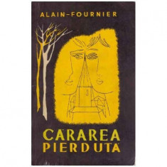 Alain Fournier - Cararea pierduta - 125039