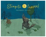 Stingeți lunaaa! - Dana Grigorcea