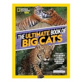Ultimate Book of Big Cats