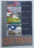 CONTEMPORARY ARTISTS , MAY - JUNE by BOTIS ENIKO and COSMIN NAZUI , 2011 * CATALOG DE ARTA