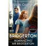 Bridgerton: Romancing Mr Bridgerton - Julia Quinn