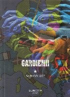 Gardienii, Ciclul L.O.V.E. - Volumul I foto
