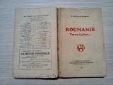 ROUMANIE TERRE LATINE ... - G. Peytavi de Faugeres - 1929, 224 p.