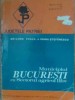 Municipiul Bucuresti si Ilfov - Grigore Posea, Ioana Stefanescu - Geografie, 1984, Editura Academiei Romane