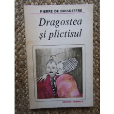 DRAGOSTEA SI PLICTISUL-PIERRE DE BOISDEFFRE