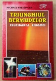 (C507) MICHAEL PREISINGER - TRIUNGHIUL BERMUDELOR - ELUCIDAREA ENIGMEI
