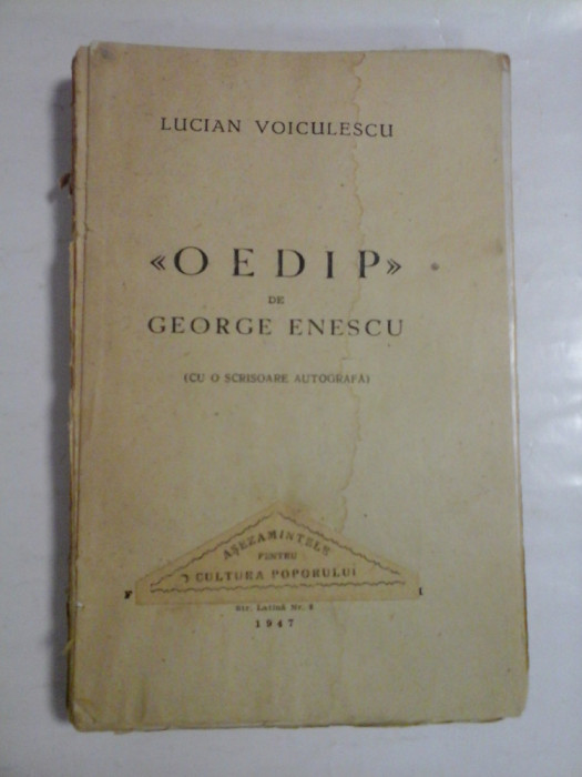 OEDIP DE GEORGE ENESCU - LUCIAN VOICULESCU