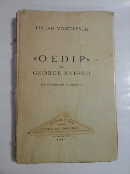 OEDIP DE GEORGE ENESCU - LUCIAN VOICULESCU