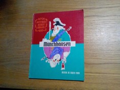 Uimitoarele CalatoriI si Aventuri pe Uscat si pe Apa ale BARONULUI VON MUNCHHAUSEN - Gottfried August Burger - EUGEN TARU (ilustratii,) - 1967, 113 p.