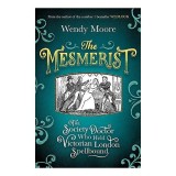 Cumpara ieftin Mesmerist, Wendy Moore