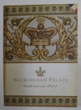 BUCKINGHAM PALACE - GUIDE - SOUVENIR OFFICIEL , 2007