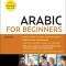 Arabic for Beginners: Mastering Conversational Arabic (Online Audio and Printable Flash Cards)