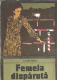 Femeia disparuta de Vaclav Erben - Roman clasic, editie veche, 1989, 223 pagini, Editura Univers