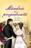 M&acirc;ndrie și prejudecată (adaptare) - Paperback - Jane Austen, Susanna Davidson - Didactica Publishing House