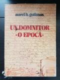 Un domnitor, o epocă: vremea lui Miron Barnovschi Moghilă, voievod al Moldovei - Aurel H. Golimas