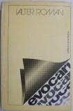 Evocari - Valer Roman, Biografii, Carte beletristica