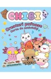 Chibi: Creaturi pufoase. Carte de activitati