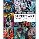 On the Wall Posters : Street Art