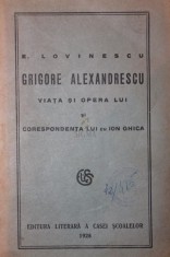 GRIGORE ALEXANDRESCU VIATA SI OPERA LUI SI CORESPONDENTA CU ION GHICA foto