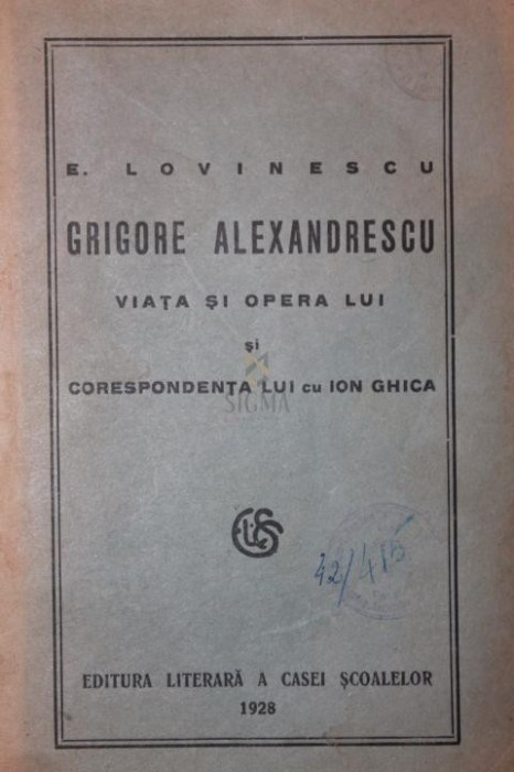 GRIGORE ALEXANDRESCU VIATA SI OPERA LUI SI CORESPONDENTA CU ION GHICA