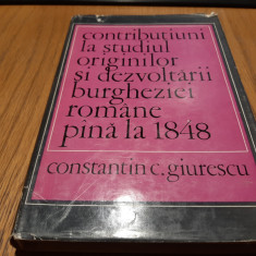 CONTRIBUTIUNI LA STUDIUL ORIGINILOR.. BURGHEZIEI ROMANE - Constanrin C. Giurescu