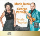 CD Maria Buza &amp; George Patrascu - Fetele de Maritat (Jurnalul National, 2012) Folclor, Muzica Populara, 12 Trackuri