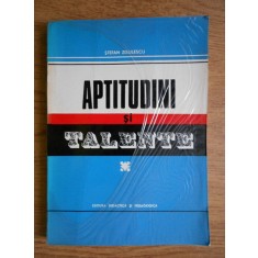Stefan Zisulescu - Aptitudini si talente