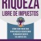 Riqueza Libre de Impuestos: C