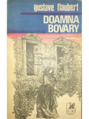 Gustave Flaubert - Doamna Bovary (Editia: 1972) foto