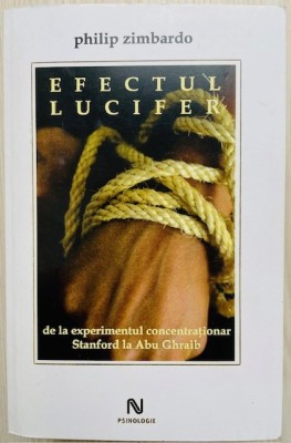 Efectul Lucifer - Philip Zimbardo foto