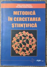 Metodica in cercetarea stiintifica - Ana-Lucia Ristea, Valeriu Ioan-Franc