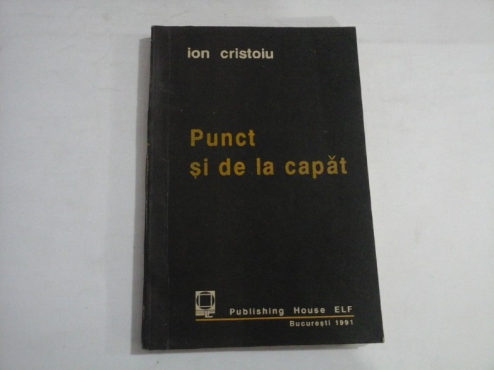 PUNCT SI DE LA CAPAT - ION CRISTOIU