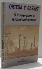 O interpretare a istoriei universale / Ortega y Gasset foto