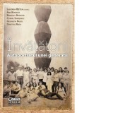 Invatatorii. Autoportretul unei generatii - Dimitrie Radu, Lavinia Betea, Ana Benghia, Benedict Benghia, Cornel Ienasescu, Georgeta Pascu