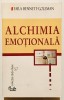 Alchimia Emotionala - Tara Bennett-Goleman, Dalai Lama, Dezvoltare personala, Editura Curtea Veche