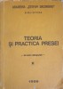 Teoria si Practica Presei, Academia Stefan Gheorghiu, 1986, 123 pagini, Cercetare Bibliografica