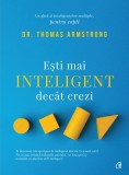 Esti mai inteligent decat crezi. Un ghid al inteligentelor multiple, pentru copii - Thomas Armstrong - Editura Curtea Veche