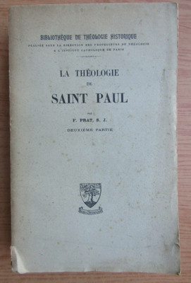 Ferdinand Prat - La theologie de Saint Paul vol. II foto