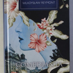 COMEDIANTA de WLADYSLAW REYMONT , 2012