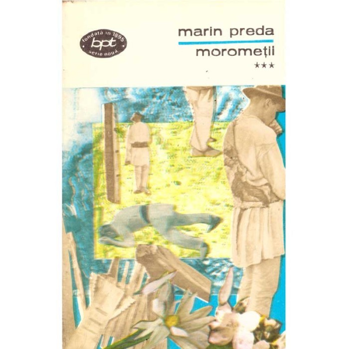 Marin Preda - Morometii - Volumul III - - 136505
