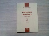 PREMIERII ROMANIEI 1982-2004 - Volumul I - Romus Dima (dedicatie-autograf) - Editura Romania in Lume, 2005, 302 p., Alta editura
