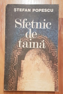 Sfetnic de taina de Stefan Popescu foto