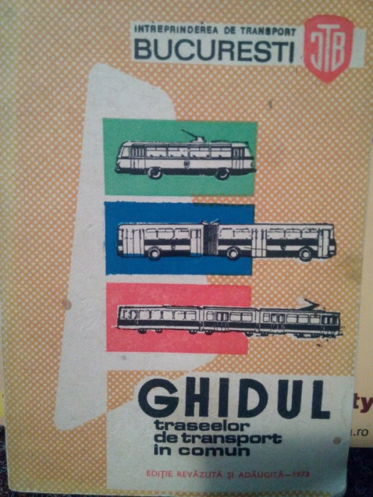 Ghidul traseelor de transport in comun (editia 1973)