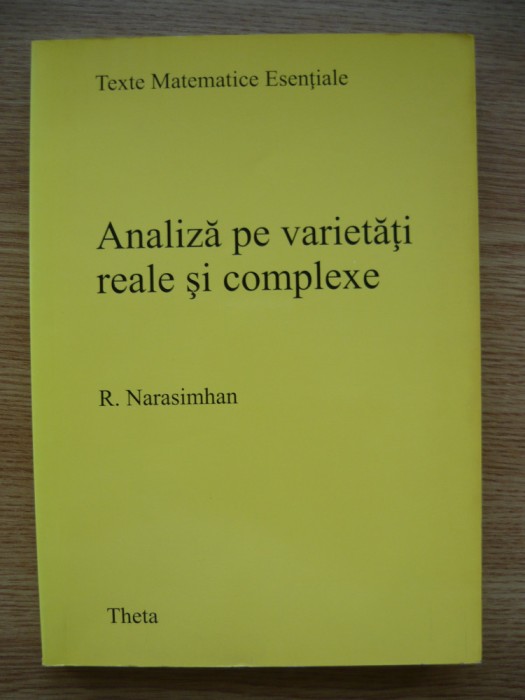 R. NARASIMHAN - ANALIZA PE VARIETATI REALE SI COMPLEXE - 2001